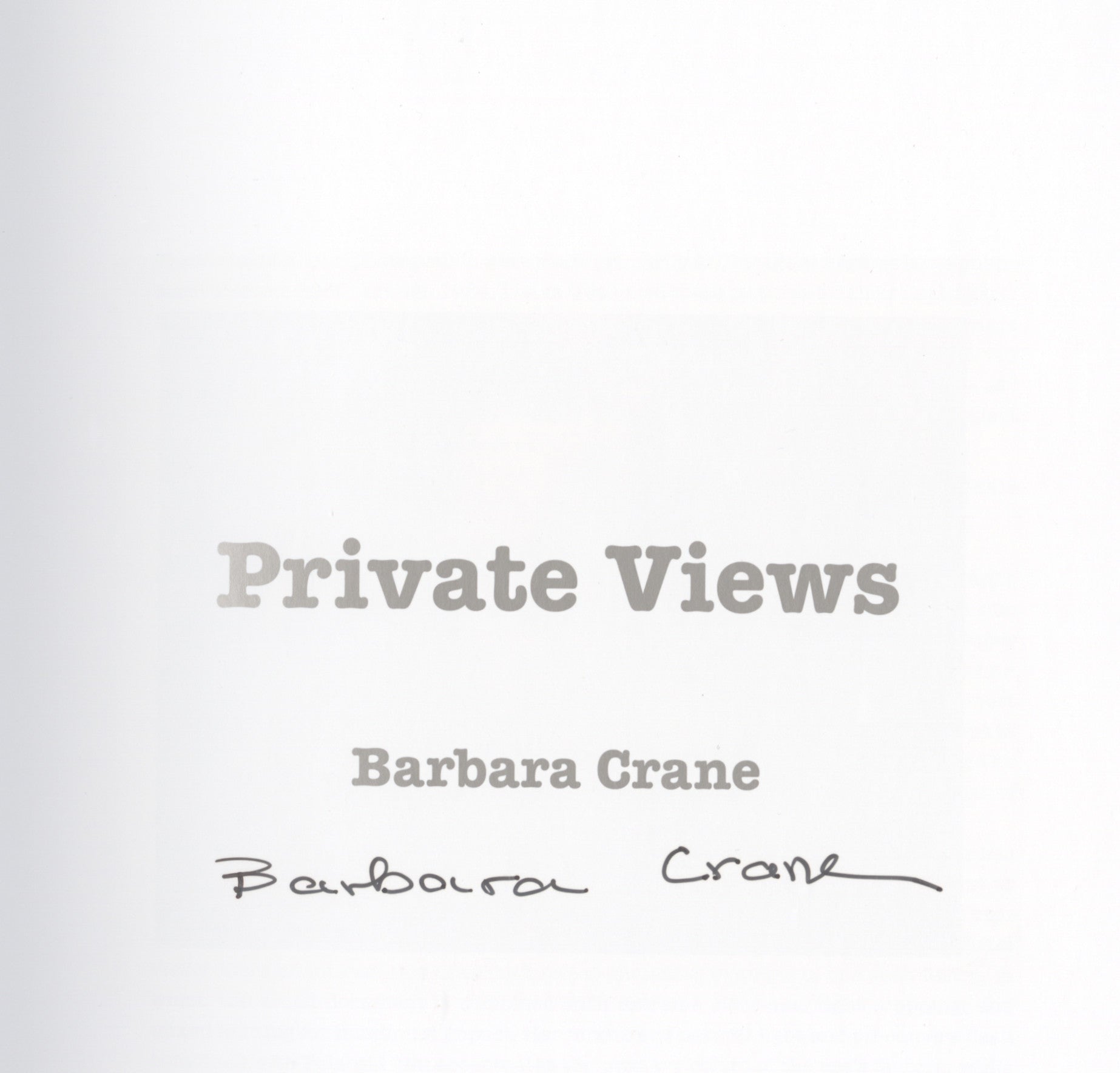 Crane, Private Views