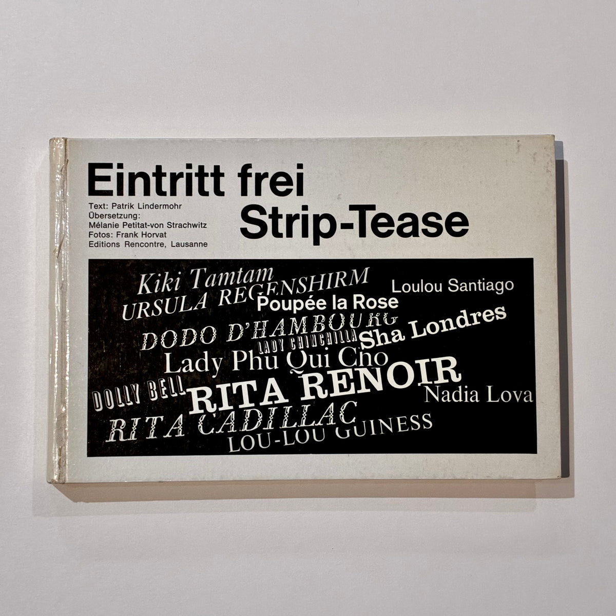 Horvat, Eintritt Frei, Strip-Tease