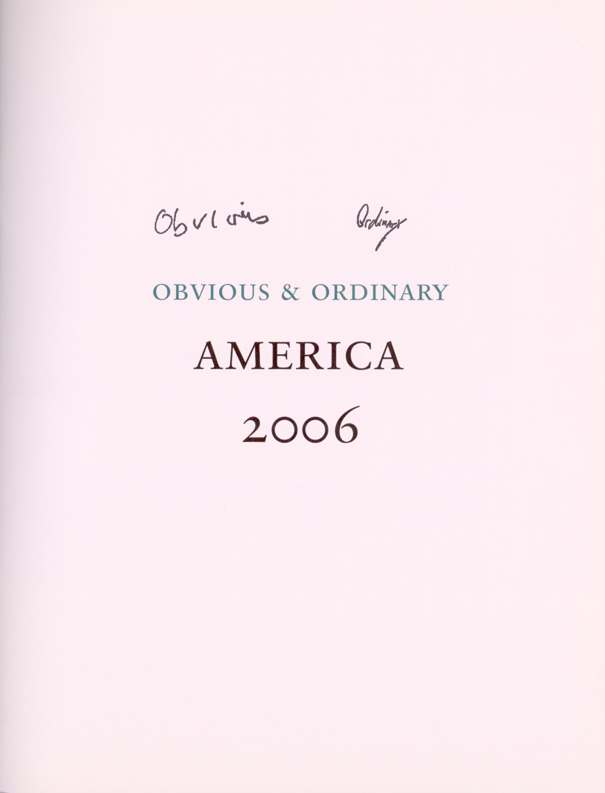 Parr and Gossage, Obvious & Ordinary: America 2006
