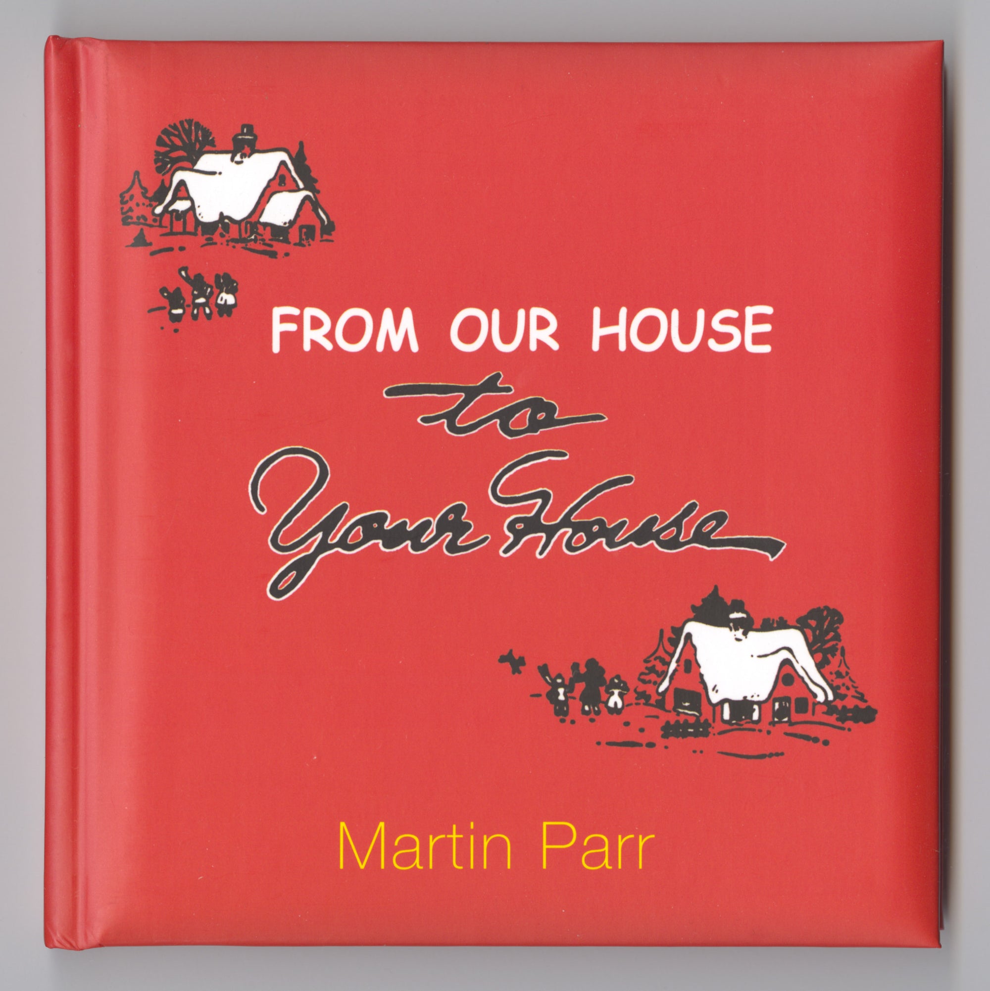 Parr, From Our House