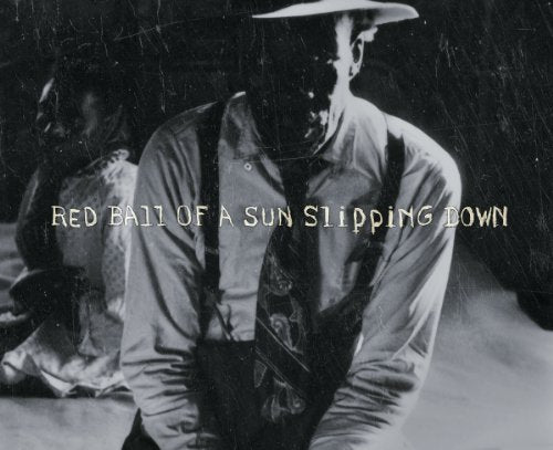 Richards, Red Ball of a Sun Slipping Down