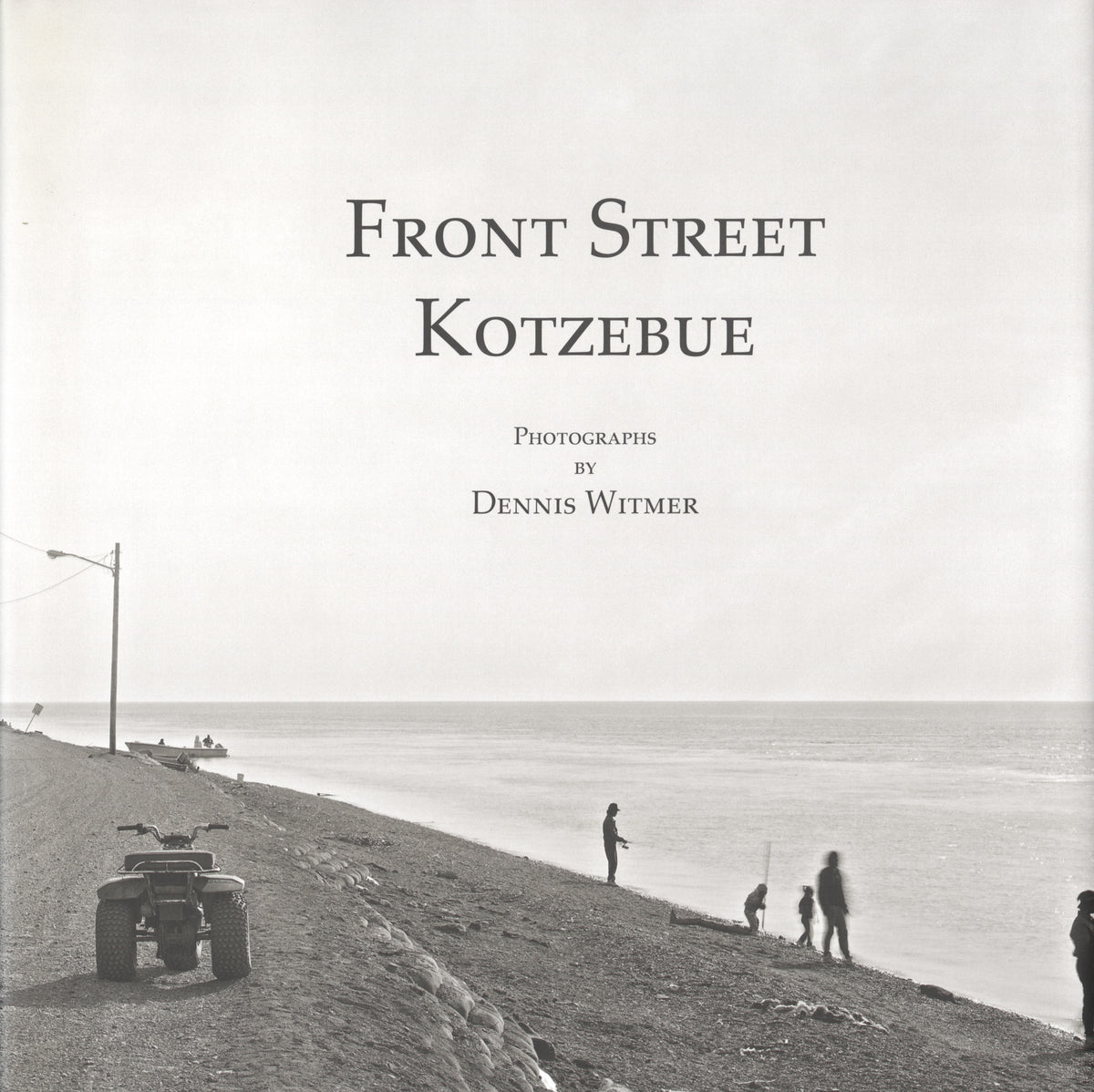 Witmer, Front Street Kotzebue