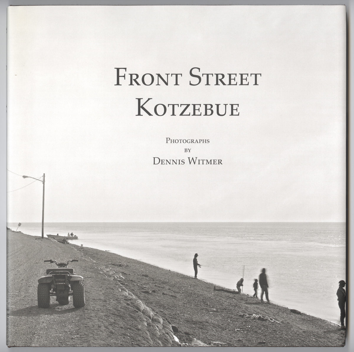 Witmer, Front Street Kotzebue