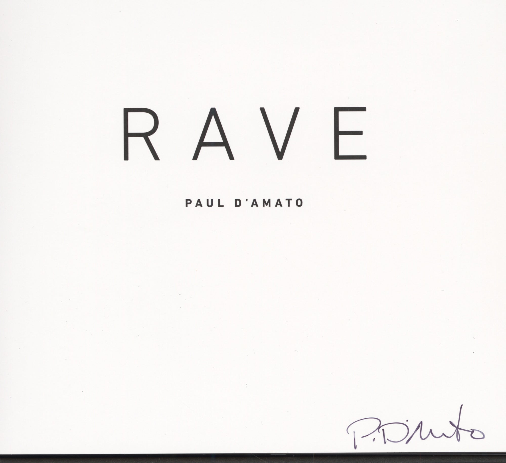 D'Amato, Rave