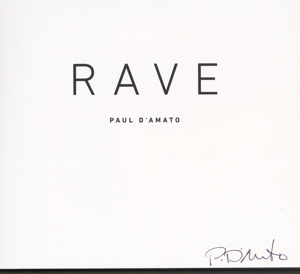 D'Amato, Rave